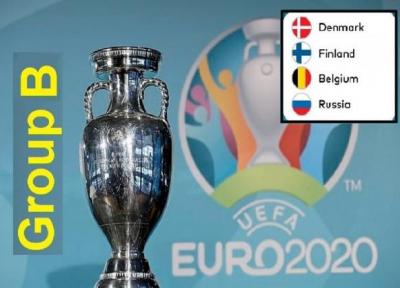 یورو 2020، گروه B؛ مسیری به ظاهر آسان اما خطرناک برای تیم اول دنیا